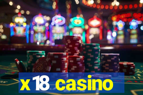 x18 casino